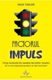 Factorul impuls - Nick Tasler