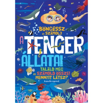 B&amp;ouml;ng&amp;eacute;ssz &amp;eacute;s sz&amp;aacute;molj - A tenger &amp;aacute;llatai foto