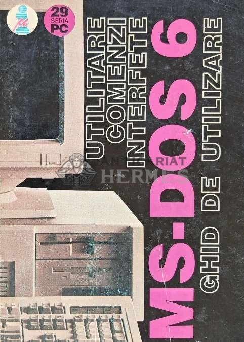 Ms-dos 6 utilizare comenzi interfete ghid de utilizare - 1994 - Calin Chiorean (AF92)
