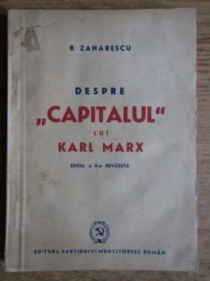 B. Zaharescu - Capitanul lui Karl Marx (1948) foto