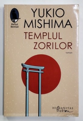 TEMPLUL ZORILOR , roman de YUKIO MISHIMA , 2022 foto