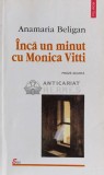 Cumpara ieftin Inca un minut cu Monica Vitti - Anamaria Beligan (B124)