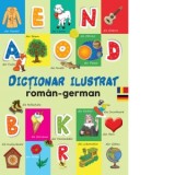Dictionar ilustrat roman-german. Primele mele 1000 de cuvinte in limba germana
