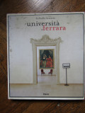 L&#039;universita&#039; a Ferrara - Raffaello Scatasta