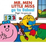 Mr. Men Little Miss go to School - Adam Hargreaves