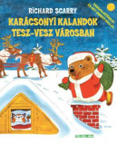 Kar&aacute;csonyi kalandok Tesz-vesz v&aacute;rosban - Richard Scarry