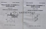 Cumpara ieftin Prelucrarea numerica a semnalelor Vol. 1-2 - 1995 - Daniela Tarniceriu (AS214)