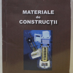 MATERIALE DE CONSTRUCTII de PETRU RAPISCA , 2006, PREZINTA URME DE INDOIRE SI DE UZURA