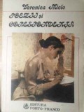 Poezii și Corespondența - Veronica Micle - Porto-Franco, 1990, 122 pagini, Carte Poezie