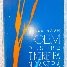 Gellu Naum - Poem despre tineretea noastra (*autograf)