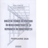 Buletin tehnic de preturi in mica constructie si reparatii in constructii, februarie 2026 - Aurel Cristian, Sorin Turcus