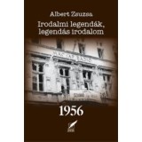 Irodalmi legend&aacute;k, legend&aacute;s irodalom 1956 - Albert Zsuzsa