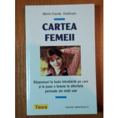 CARTEA FEMEII de MARIE CLAUDE DELAHAYE , 1998