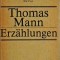 Thomas Mann - Erzahlungen