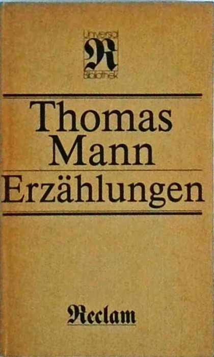 Thomas Mann - Erzahlungen