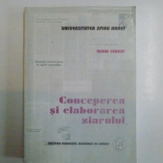 CONCEPEREA SI ELABORAREA ZIARULUI , EDITIA A II-A de MIHAI CERNAT, 2006 * PREZINTA SUBLINIERI