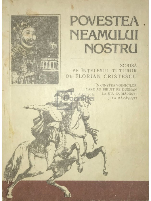 Florian Cristescu - Povestea neamului nostru (editia 1992)