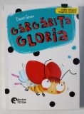 GARGARITA GLORIA de DAVID GRUEV , ilustratii de ANDREEA CHELE , EDITIE BILINGVA ROMANA - ENGLEZA , 2018