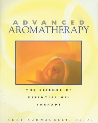 Advanced Aromatherapy: The Science of Essential Oil Therapy foto