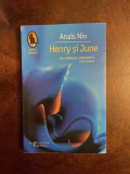 Anain Nin - Henry si June (Ca nouă!)
