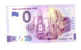 Bancnota souvenir SUA 0 euro Times Square New York 2022-1, UNC