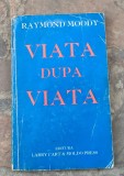 Raymond Moody-Viata dupa viata,