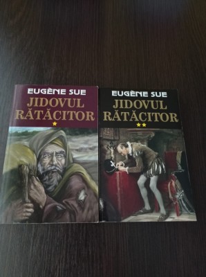 Eugene Sue - Jidovul ratacitor (2 volume) foto