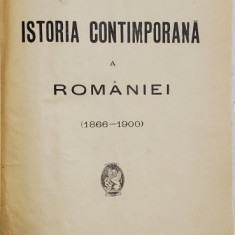 ISTORIA CONTIMPORANA A ROMANIEI( 1866 - 1900 ) deTITU MAIORESCU , 1925