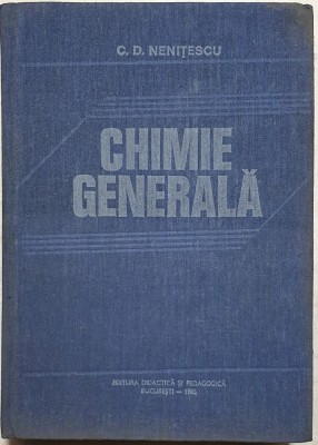 C.D. Nenitescu -Chimie generala foto