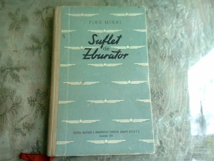 SUFLET DE ZBURATOR - FIRU MIHAI