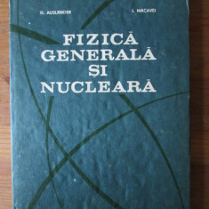 D. Auslander - Fizica generala si nucleara