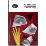 Mihail Sebastian - Accidentul - 104196