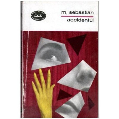 Mihail Sebastian - Accidentul - 104196 foto