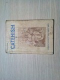 CATEHISM - Clasa III -a - Nicolae Brinzeu - Lugoj, 1943, 144 p., Alta editura