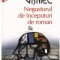 Negustorul de inceputuri de roman - Matei Visniec