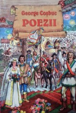 George Cosbuc - Poezii (Editia: 2003) foto