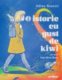 O istorie cu gust de kiwi - Adina Rosetti, Arthur