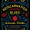 Reincarnation Blues
