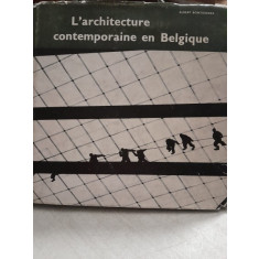 L&#039;architecture contemporaine en Belgique - Albert Bontridder