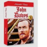 John Davys (volumul 1) - Alexandre Dumas
