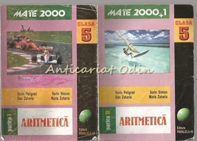 Aritmetica. Mate 2000 - Sorin Peligrad, Sorin Simion - Cls. a V-a . Partea I, II foto