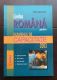 Limba rom&acirc;nă pentru Examenul de Capacitate 2003 - Rodica Ligia Șerban