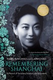 Remembering Shanghai: A Memoir of Socialites, Scholars, and Scoundrels
