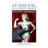 Cumpara ieftin Iron Girl in a Velvet GloveAn Iron Girl in a Velvet Glove