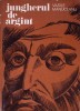 Jungherul de Argint - Vasile Manuceanu, Editura Militara 1973, Roman, Beletristica, 127 pagini