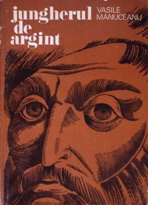 JUNGHERUL DE ARGINT-VASILE MANUCEANU-260613 foto