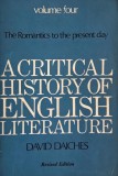 A Critical History of English Literature, vol. 4. The Romantics to the present day - David Daiches
