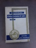 Venea o moara pe Siret - Mihail Sadoveanu, Editura Cartea Romaneasca 1943, Editia a V-a, Carte Veche