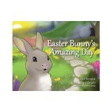Easter Bunny's Amazing Day