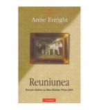 Anne Enright - Reuniunea - 123947